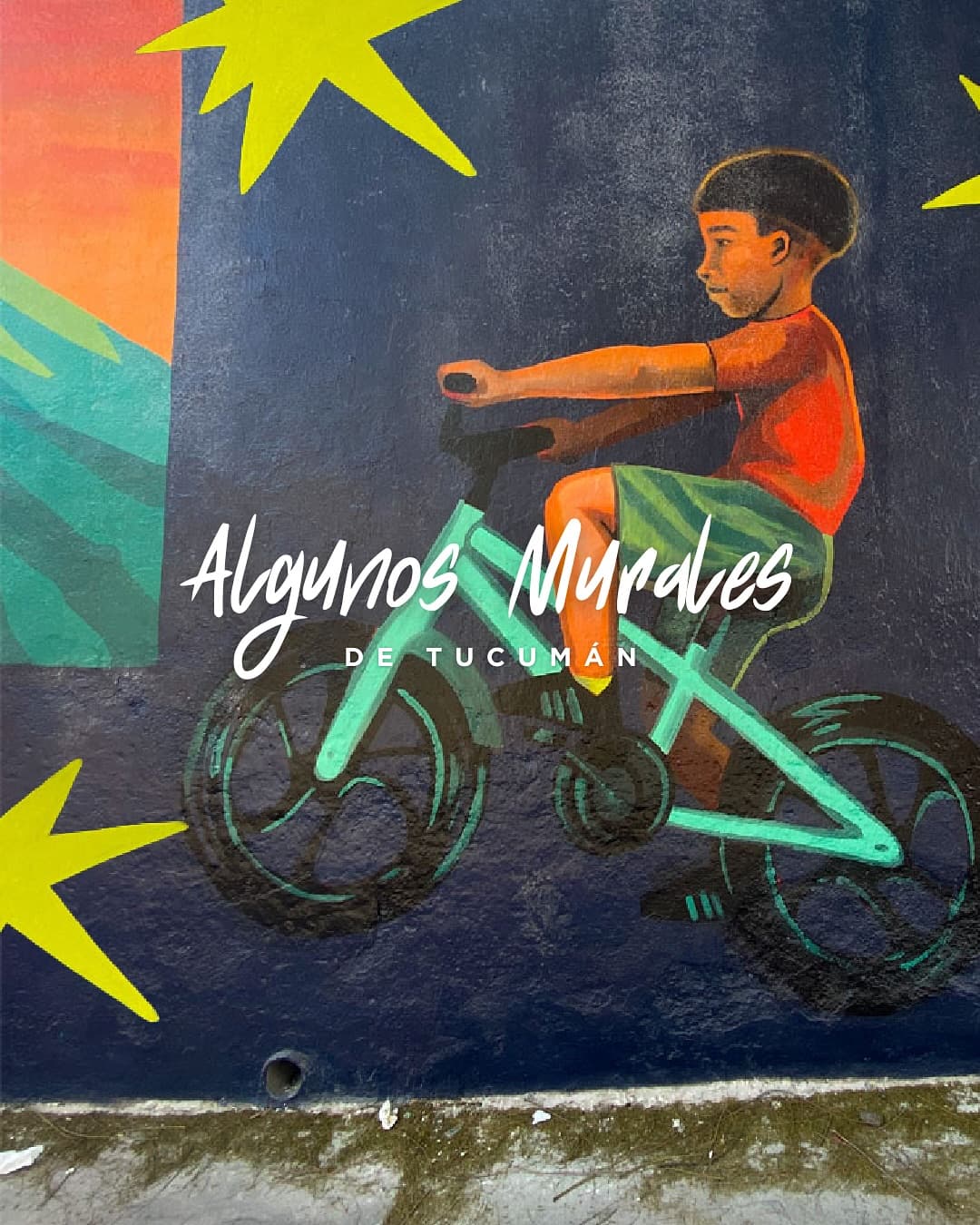 Algunos murales de Tucumán — Murales, Tucumán, Argentina
